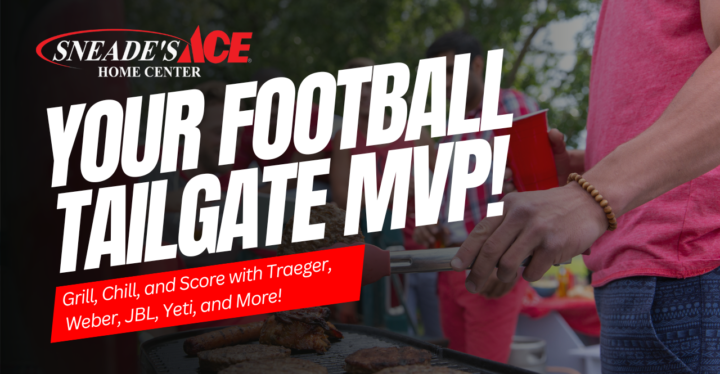 Sneade's Ace Home Center: Your Football Tailgate MVP!